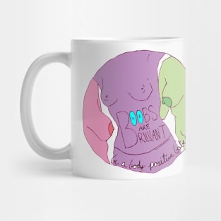 Boobs Are Brilliant Be A Body Positive Babe Mug